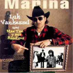 Luk Vankessel Met Max Tax Y Sus Banditos - Marina album