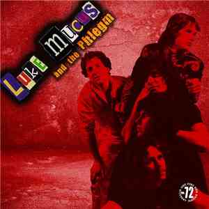 Luke Mucus And The Phlegm - Luke Mucus And The Phlegm album