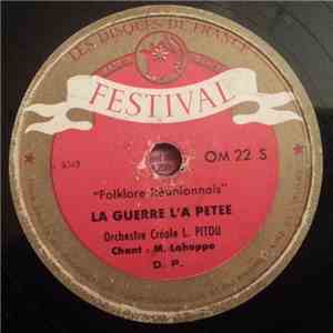 M. Lahoppe, Orchestre Créole L. Pitou - La Guerre L'a Pétée / Commérages Créoles album