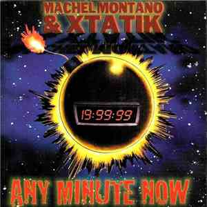 Machel Montano, Xtatik - Any Minute Now album