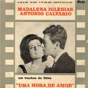 Madalena Iglésias, António Calvário - Uma Hora De Amor album