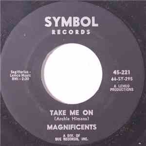 Magnificents - Take Me On / Skokie Drive album
