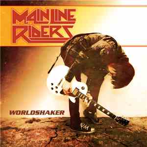 Main Line Riders - Worldshaker album