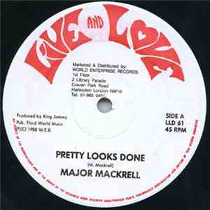 Major Mackrell / Al Campbell - Pretty Looks Done / Your Love Change album