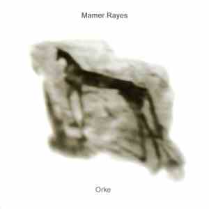 Mamer - Orke album