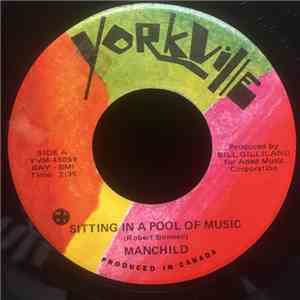 Manchild  - Sitting In A Pool Of Music / Love Is album