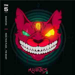 Maniatics - Rock This Place / The Beast album