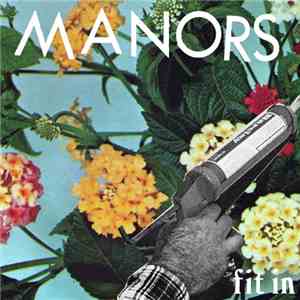 Manors  - Fit In album