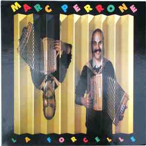 Marc Perrone - La Forcelle album
