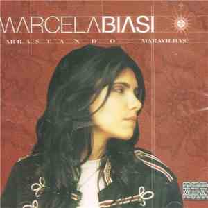 Marcela Biasi - Arrastando Maravilhas album
