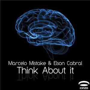 Marcelo Mistake, Elson Cabral - Think About It album