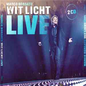 Marco Borsato - Wit Licht Live album