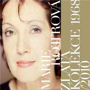 Marie Rottrová - Zlatá Kolekce 1968/2010 album