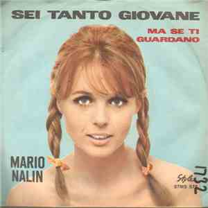 Mario Nalin - Sei Tanto Giovane album
