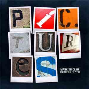 Mark Sinclair  - Pictures Of You album