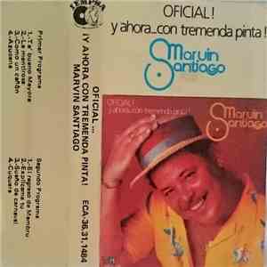 Marvin Santiago - Oficial ! Y Ahora...Con Tremenda Pinta ! album