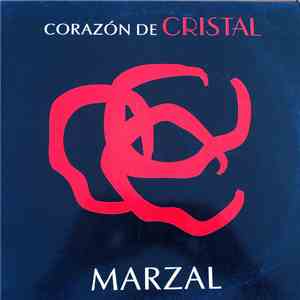 Marzal - Corazón De Cristal album