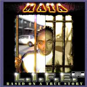 Mata  - L.I.F.E. - Based On A True Story album