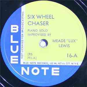 Meade "Lux" Lewis - Six Wheel Chaser / Bass On Top album