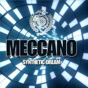 Meccano - Synthetic Dream album