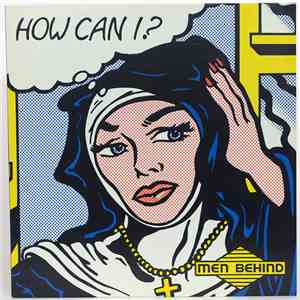 Men Behind - How Can I? album