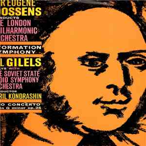 Mendelssohn, The London Symphony Orchestra, Sir Eugene Goossens, Emil Gilels, Soviet State Radio Symphony Orchestra, Kiril Kondrashin - Symphony No. 5 In D Major, Op. 107 (Reformation) / Piano Concerto No. 1 In G Minor, Op. 25 album