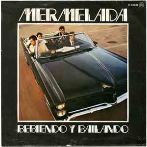 Mermelada - Bebiendo Y Bailando album
