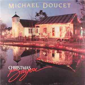 Michael Doucet - Christmas Bayou album