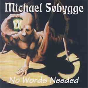 Michael Søbygge - No Words Needed album