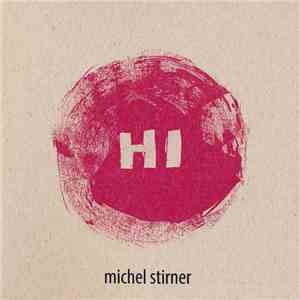 Michel Stirner - HI album