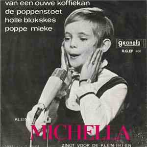 Michella - Kleine Michella Zingt Voor De Klein(st)en album
