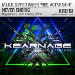 M.I.K.E. & Fred Baker Pres. Active Sight - Never Ending album