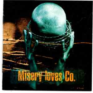 Misery Loves Co. - Misery Loves Co. album