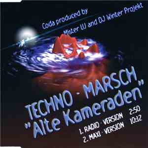 Mister LU and DJ Winter Projekt - Techno-Marsch "Alte Kameraden" album