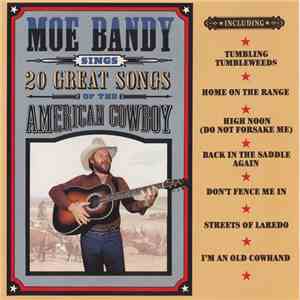 Moe Bandy - Moe Bandy (Sings) 20 Great Songs Of The American Cowboy album