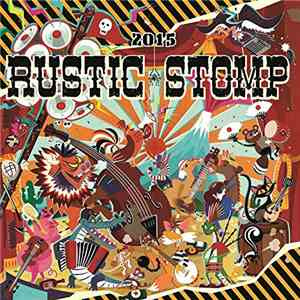 MOHIKAN FAMILY'S - V.A RUSTIC STOMP 2015 album