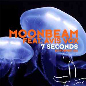 Moonbeam Feat. Avis Vox - 7 Seconds album