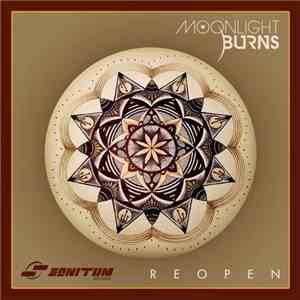 Moonlight Burns - Reopen album