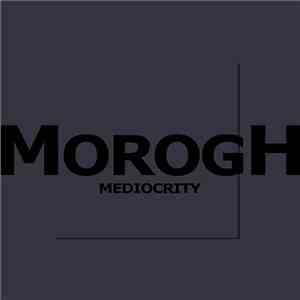 Morogh - Mediocrity album