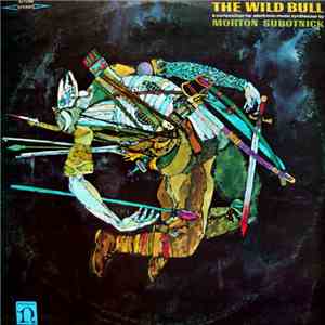 Morton Subotnick - The Wild Bull album