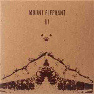 Mount Elephant - III album