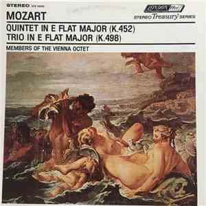 Mozart, Alfred Boskovsky, Willi Boskovsky, Manfred Kautsky, Ernst Pamperl, Walter Panhoffer, Josef Veleba - Quintet In E Flat Major For Piano, Oboe, Clarinet, Horn And Bassoon (K.452) / Trio In E Flat Major For Piano, Clarinet And Viola (K.498) "Kegelstat album