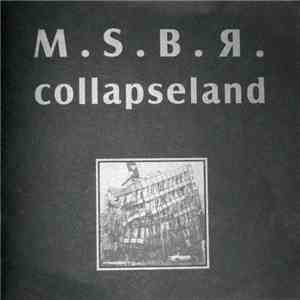 M.S.B.R. - Collapseland album