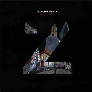 Nacho Vegas - La Zona Sucia album
