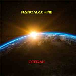 NanoMachine  - Operah album