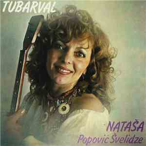 Nataša Popović Švelidze - Tubarval album