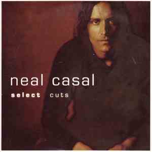 Neal Casal - Select Cuts album