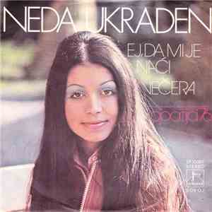 Neda Ukraden - Ej, Da Mi Je Naći / Večera album