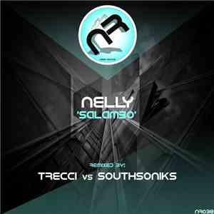 Nelly - Salambo (Trecci vs Southsoniks Remix) album
