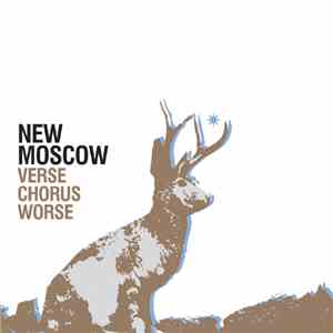 New Moscow - Verse Chorus Worse album